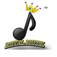 Royal Muzik™