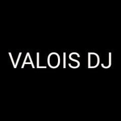 VALOIS DJ