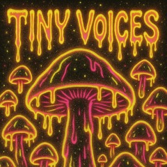 Tiny Voices