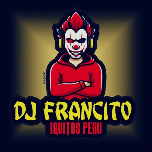 DJ FRANCITO Mix Electro Party Chonguero  Vol 1