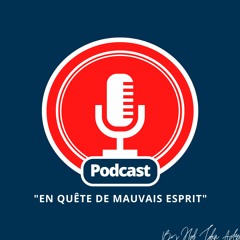 En quête de mauvais esprit