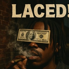 LACED!