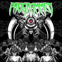 Programmed