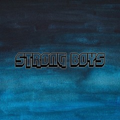 STRONG BOYS