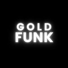 Gold Funk