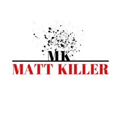 Matt Killer