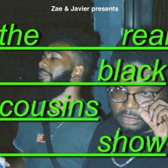 The Real Black Cousins Show