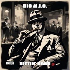 Big M.I.C.