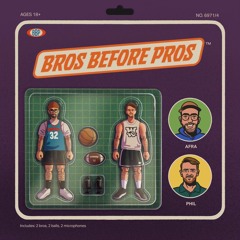 Bros Before Pros