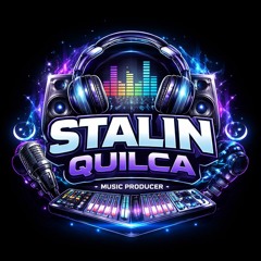 Stalin Quilca Dj