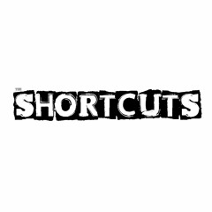 The Shortcuts