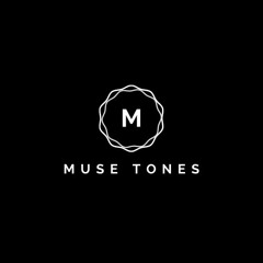 Muse Tones