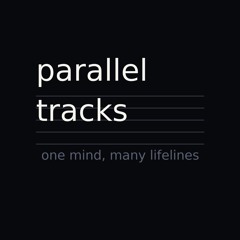 parallel tracks