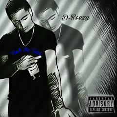 D-Reezy