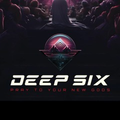 Deep Six