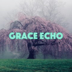 GRACE ECHO