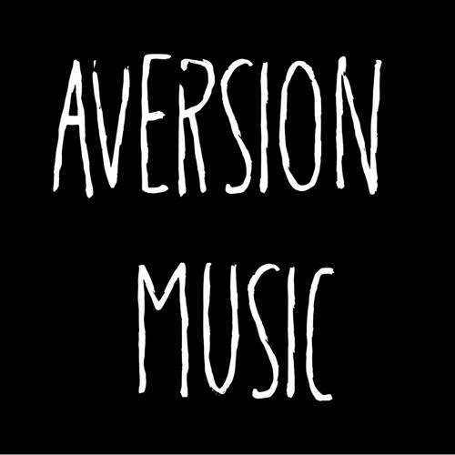 Stream Aversion Music music | Listen to songs, albums, playlists for ...