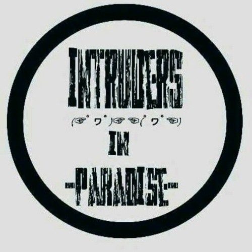 Intruders In Paradise’s avatar