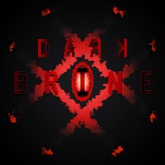 Darkbrine 101