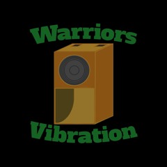 Warriors Vibration