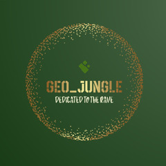 Geo_Jungle Presents: Dedicated To The Rave - Full-on Psychedelic Trance Mix