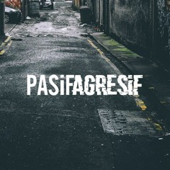 pasifagresif