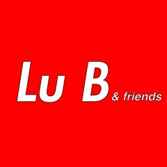 Lu B & Friends