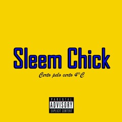 Sleem Chick