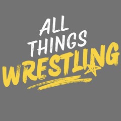 All Things Wrestling