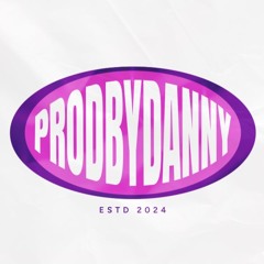 ProdbyDanny