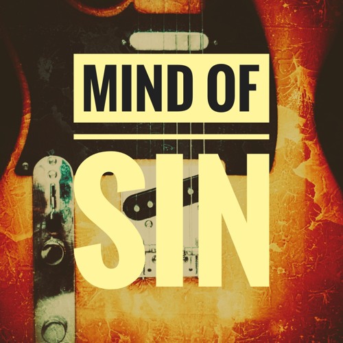 Stream Mind of Sin music | Listen to songs, albums, playlists for free ...