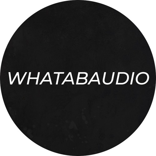 whatabaudio’s avatar