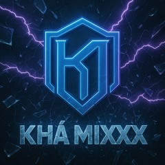 Khá Mixxx 🎶