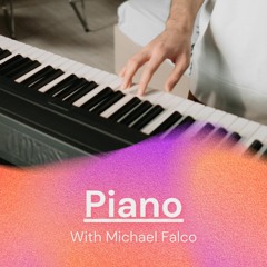 Piano with Michael Falco