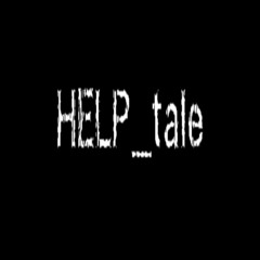 HELP_tale
