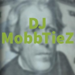 Dj.MobbTieZ