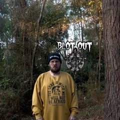 BLOT OUT