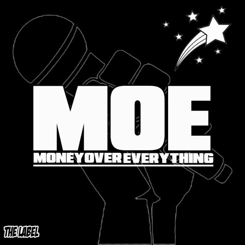 Money Over Everything The Label’s avatar