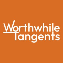 Worthwhile Tangents