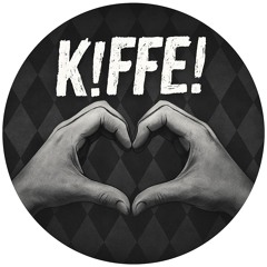 K!FFE!
