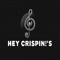 Hey Crispin!'s