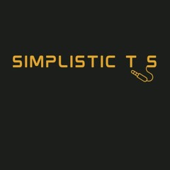 Simplistic T S