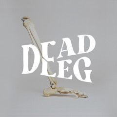 Dead Leg