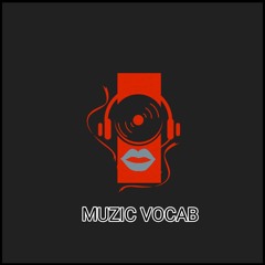 MUZIC VOCAB