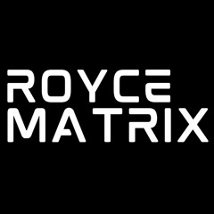 Royce Matrix