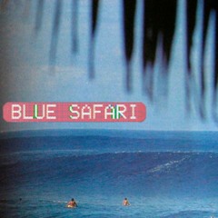 Blue Safari