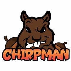 ChirpMan