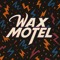 WAX MOTEL