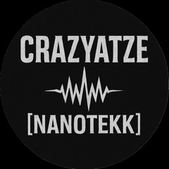 CrazyAtze [Nanotekk]