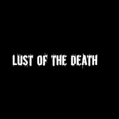 Lust of the Death